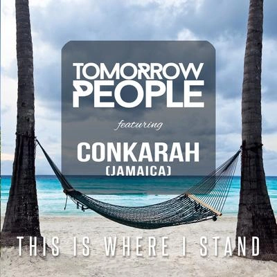 ConkarahThis Is Where I Stand