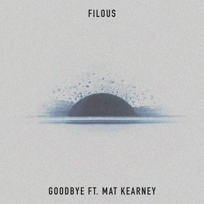 filousGoodbye