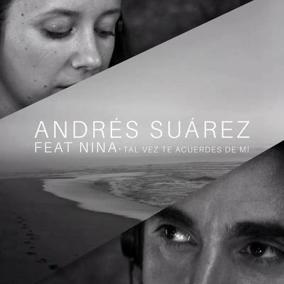 Andrés SuárezTal Vez Te Acuerdes de Mí