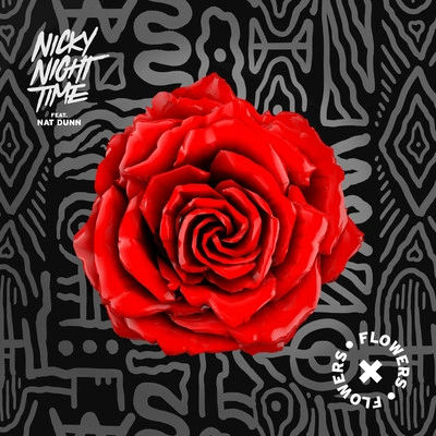 Nicky Night TimeFlowers