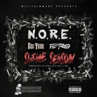 N.O.R.E.Slime Season