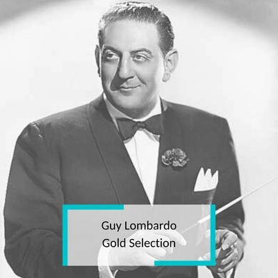 Guy LombardoEnjoy Yourself