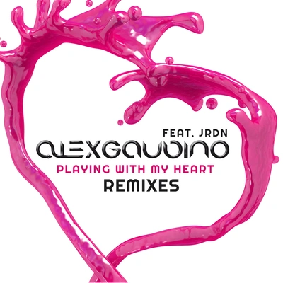 Alex GaudinoPlaying With My Heart (Simon De Jano Remix)