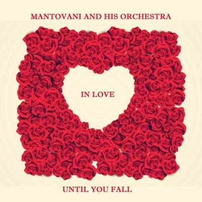 Mantovani and his Orchestrawhen June comes