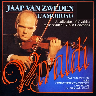 Jaap Van ZwedenViolin Concerto 'La caccia' in B-Flat Major, Op. 8 No. 10: I. Allegro