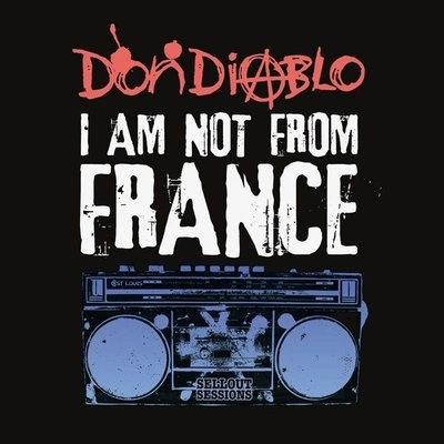 Don DiabloI Am Not from France (Linus Loves Remix)