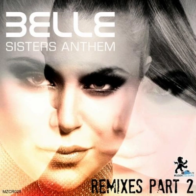 BelleSisters Anthem (Phyger Dub Mix)