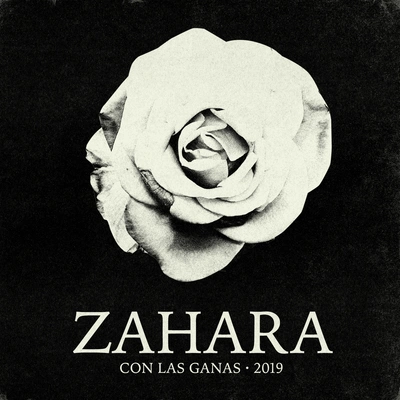 ZaharaCon las Ganas (Versión 2019)