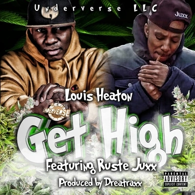 Ruste JuxxGet High (feat. Ruste Juxx)