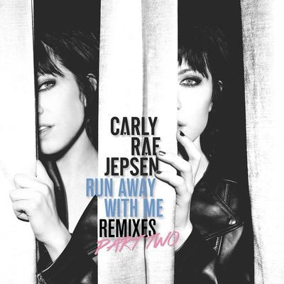 Carly Rae JepsenRun Away With Me (Ayokay Remix)