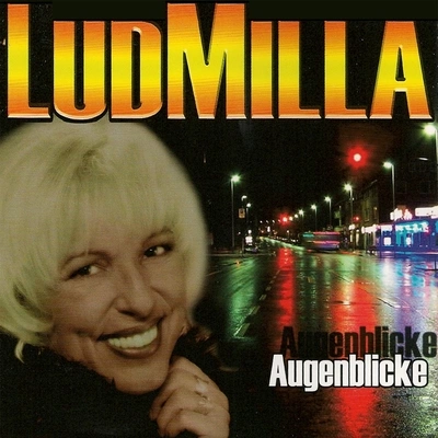 LUDMILLAIch ruf dich an