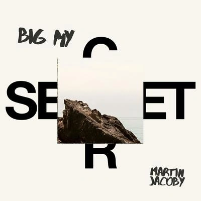 Martin JacobyBig My Secret