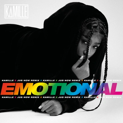 KamilleEmotional (Jus Now Remix)