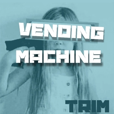 TrimVending Machine