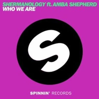 ShermanologyWho We Are (Radio Mix)