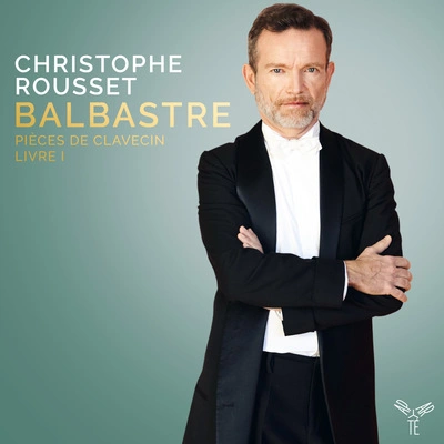 Christophe RoussetPièces de Clavecin, Livre I: VII. La Courteille