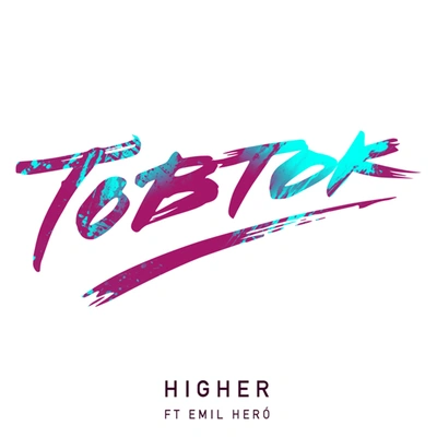 TobtokHigher (Club Mix)