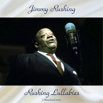 Jimmy RushingI Can't Believe That You're in Love with Me (Remastered 2017)