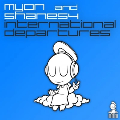 MyonInternational Departures (Classic Anthem Mix)