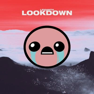 LevianthLookdown (Biblethump Remix)