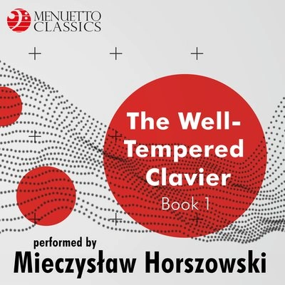 Mieczyslaw HorszowskiThe Well-Tempered Clavier, Book 1: Fugue No. 16 in G Minor, BWV 861