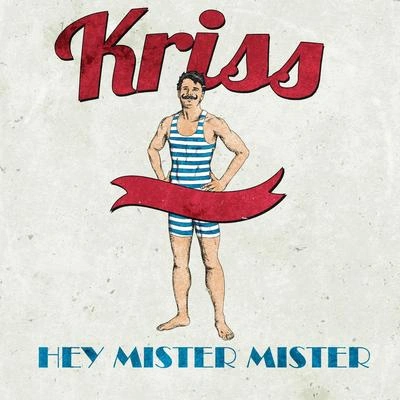 KRISShey Mister Mister (instrumental)