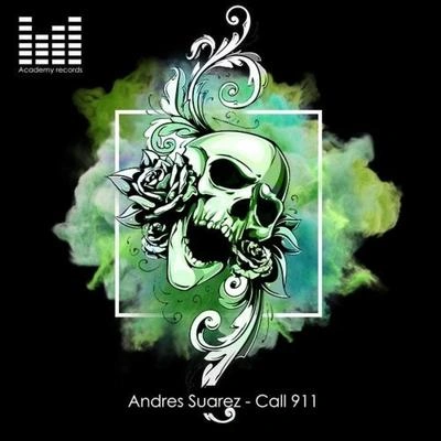 Andrés SuárezCall 911