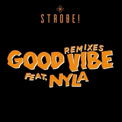 NylaGood Vibe (Mulshine Remix Extended)