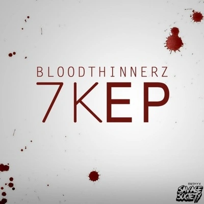 BloodThinnerzIk Ben Ja De Kind (BloodThinnerz VIP)