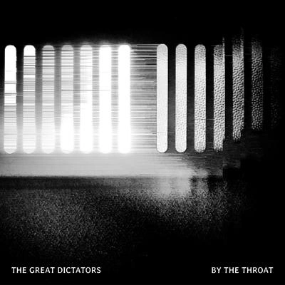 The Great DictatorsBy the Throat