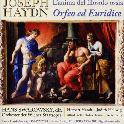 Hans SwarowskyL'anima del filosofo, ossia Orfeo ed Euridice, Hob. XXVIII:13:Act II Scene 1: Finche circola il vigore (Chorus) (da capo)