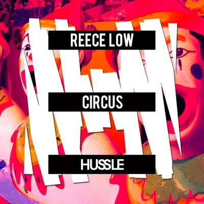 Reece LowCircus (Original)