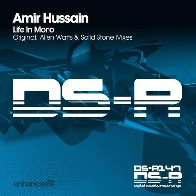 Amir HussainLife In Mono (Solid Stone Radio Mix)