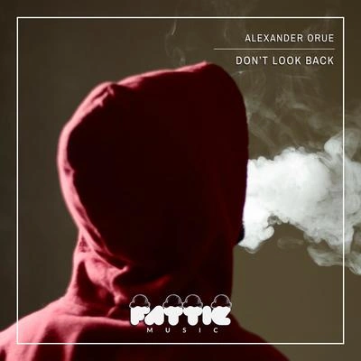 Alexander OrueDon't Look Back (Radio Mix)