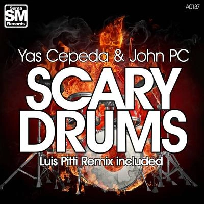 Yas CepedaScary Drums