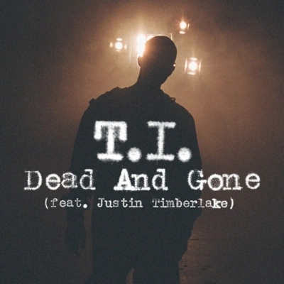 T.I.Dead And Gone (Clean Radio Edit)