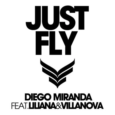 Diego Mirandajust fly (radio edit)