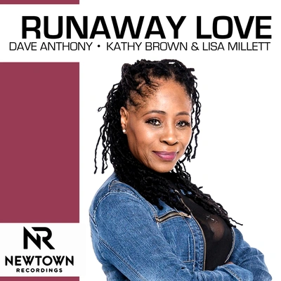 Lisa MillettDave AnthonyKathy BrownRunaway Love (Classic Instrumental Mix)