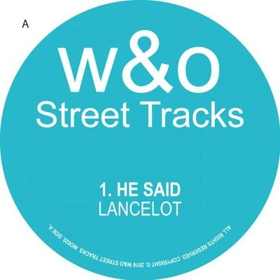 Lancelot (兰斯洛)He Said (Original Mix)