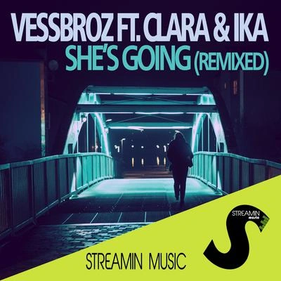 VessbrozShe's Going (Aksa Remix)