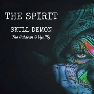 Skull DemonGreat Spirit (Skull Demon & The Galdean & VinylDJ Remix)