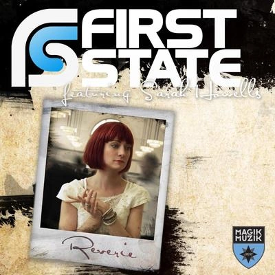 First StateReverie (First State’s Pounding Club Mix)