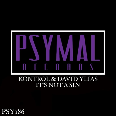 KontrolDavid YliasIt's Not A Sin (Original Mix)