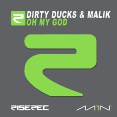 Dirty Ducksoh my God (original mix)