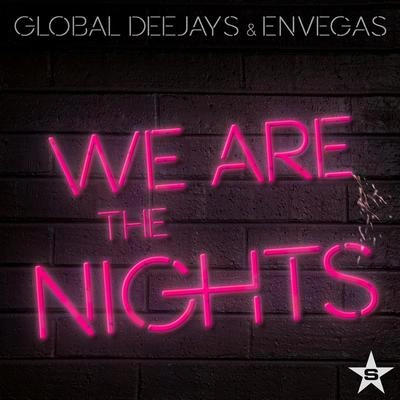 Global DeejaysWe Are the Nights (Club Edit)