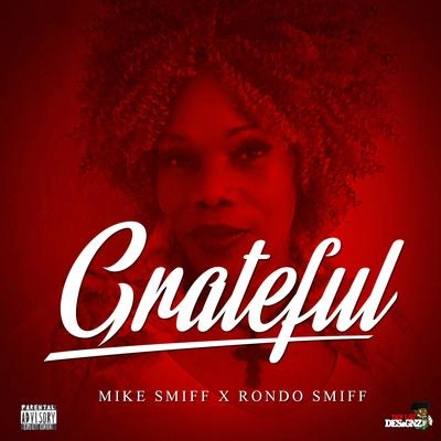 MIKE SMIFFgrateful (feat. rondos密佛法)