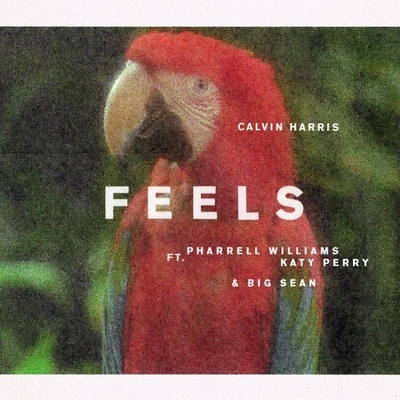 Pharrell WilliamsKaty PerryCalvin HarrisBig SeanFeels