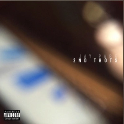 樸宰範2ND THOTS ( PROD. BY CHA CHA MALONE)