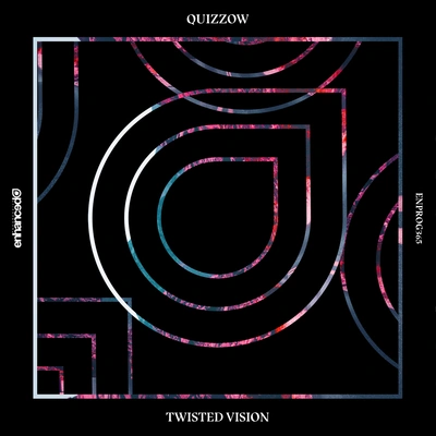 QuizzowTwisted Vision (Original Mix)