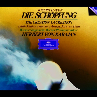 Herbert von KarajanFrancisco AraizaHelmut FroschauerJosé Van DamWiener SingvereinWiener PhilharmonikerEdith MathisDie Sch?pfung Hob. XXI:2Zweiter Teil:19. Chor mit Soli: Der Herr ist gro? in seiner Macht